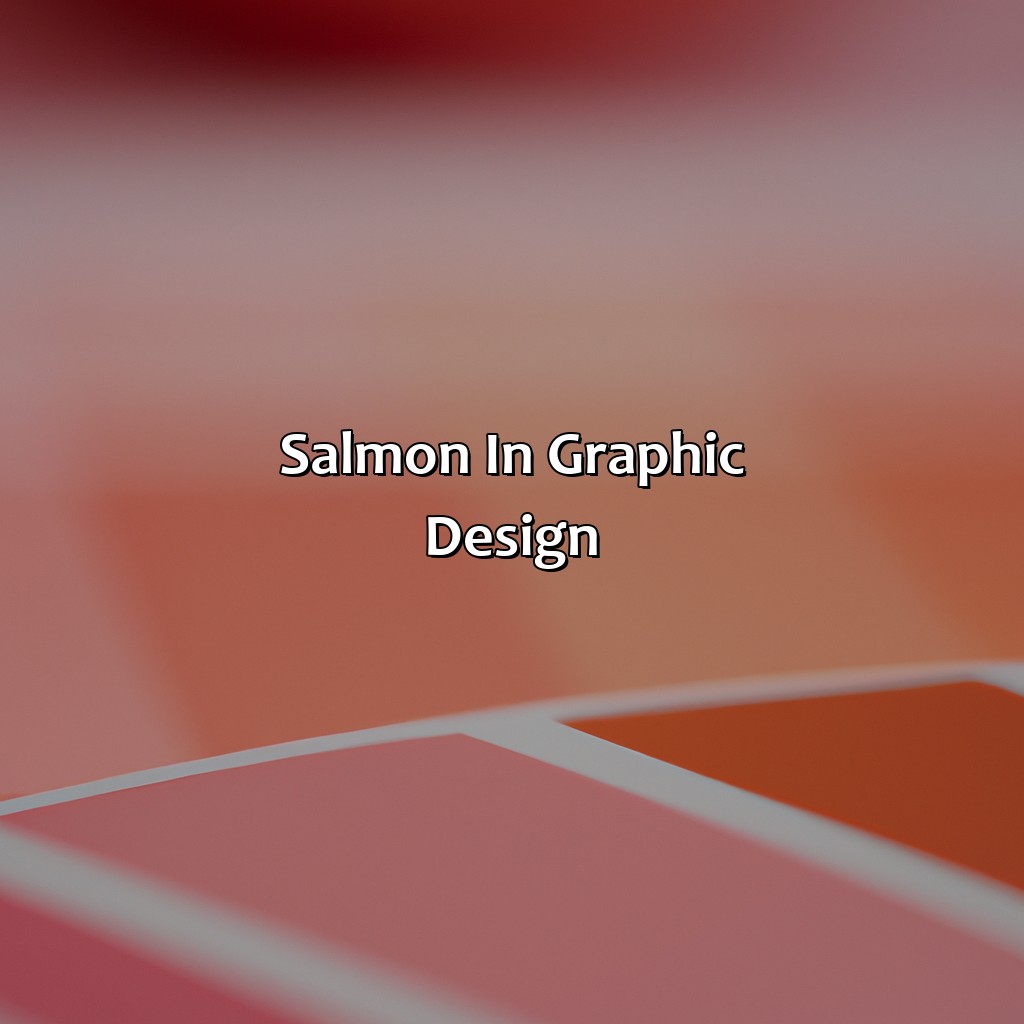Salmon In Graphic Design  - What Color Goes With Salmon, 