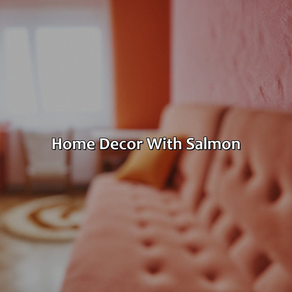 Home Decor With Salmon  - What Color Goes With Salmon, 