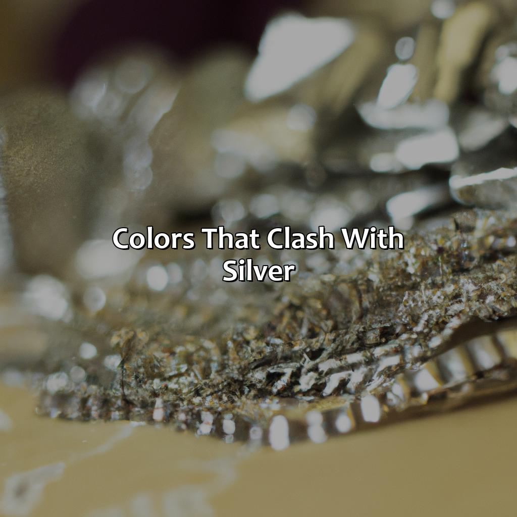 Colors That Clash With Silver  - What Color Goes With Silver, 