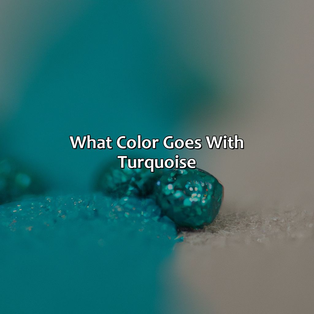 What Color Goes With Turquoise - colorscombo.com