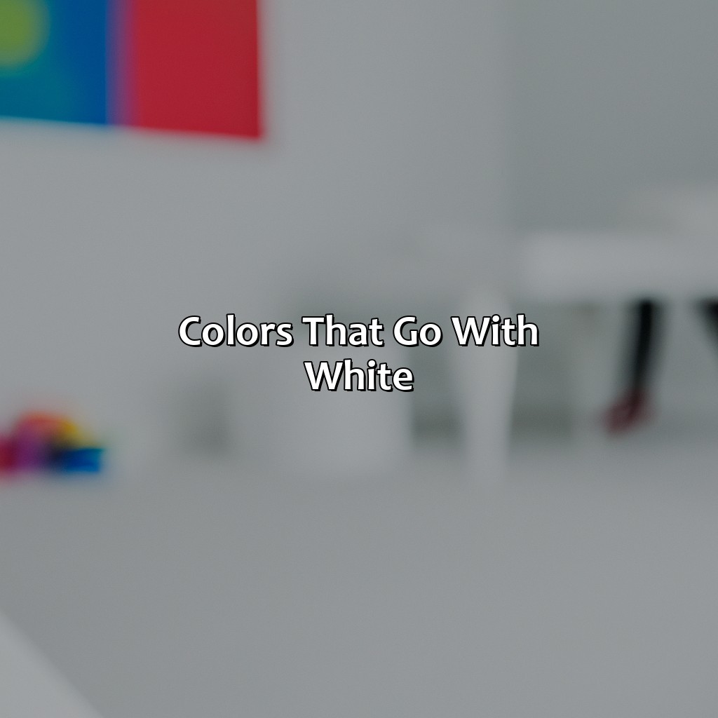 Colors That Go With White  - What Color Goes With White, 