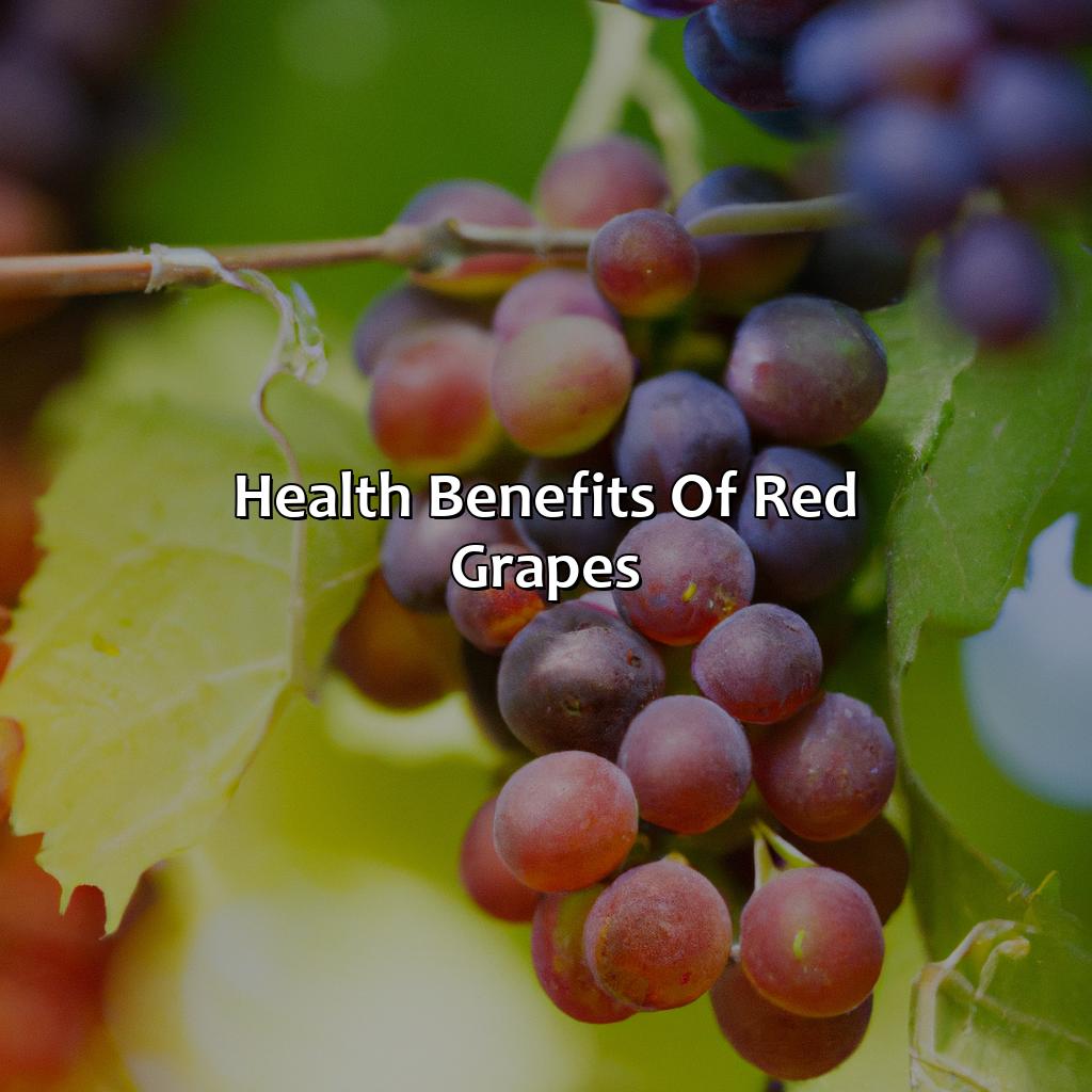 Health Benefits Of Red Grapes  - What Color Grapes Are The Healthiest, 