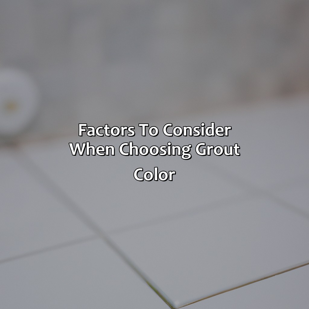 Factors To Consider When Choosing Grout Color  - What Color Grout To Use With White Tile, 