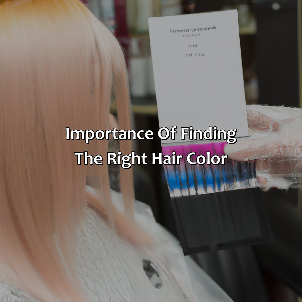 Importance Of Finding The Right Hair Color  - What Color Hair Looks Best On Me Quiz, 