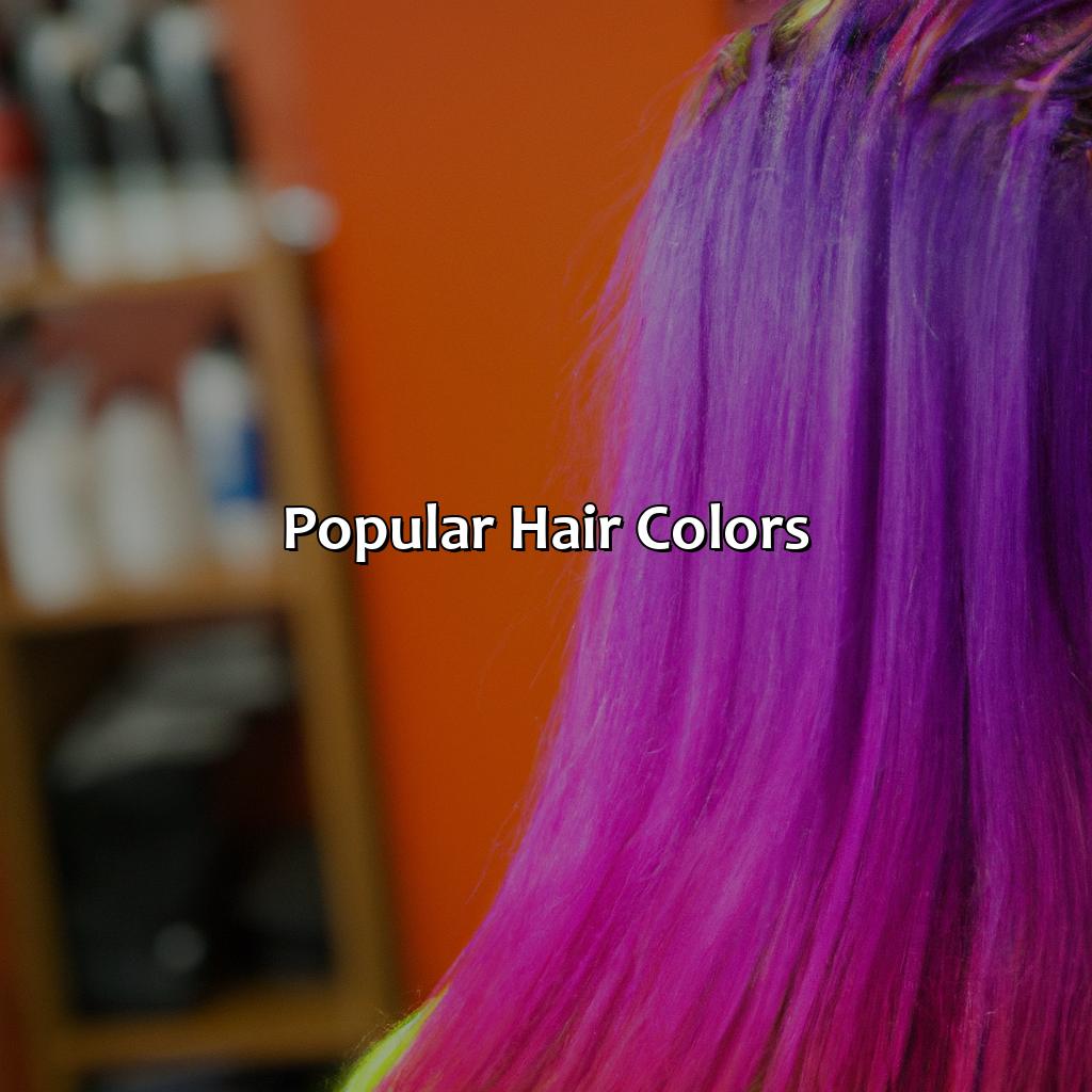 Popular Hair Colors  - What Color Hair Should I Have Quiz, 