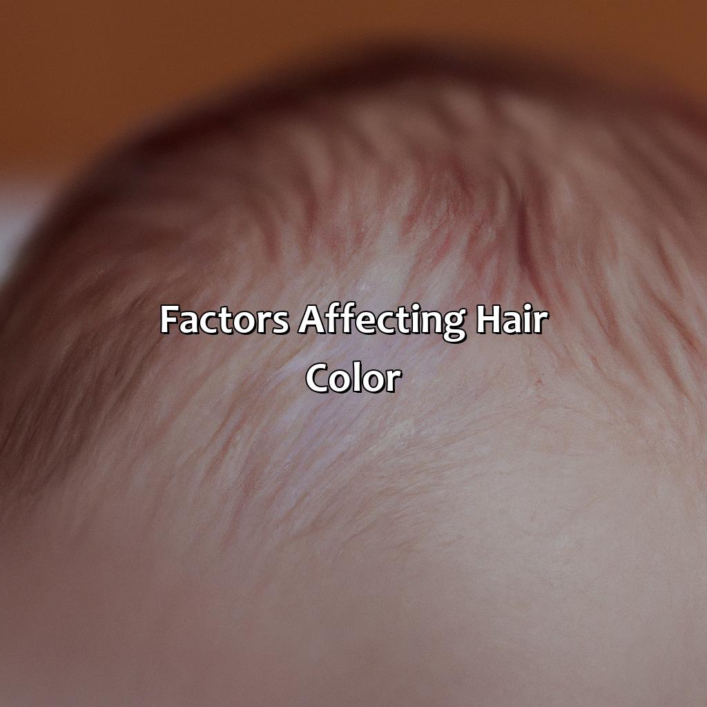 Factors Affecting Hair Color  - What Color Hair Will My Baby Have, 