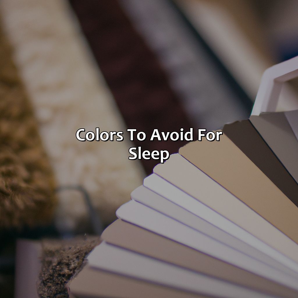 Colors To Avoid For Sleep  - What Color Helps With Sleep, 