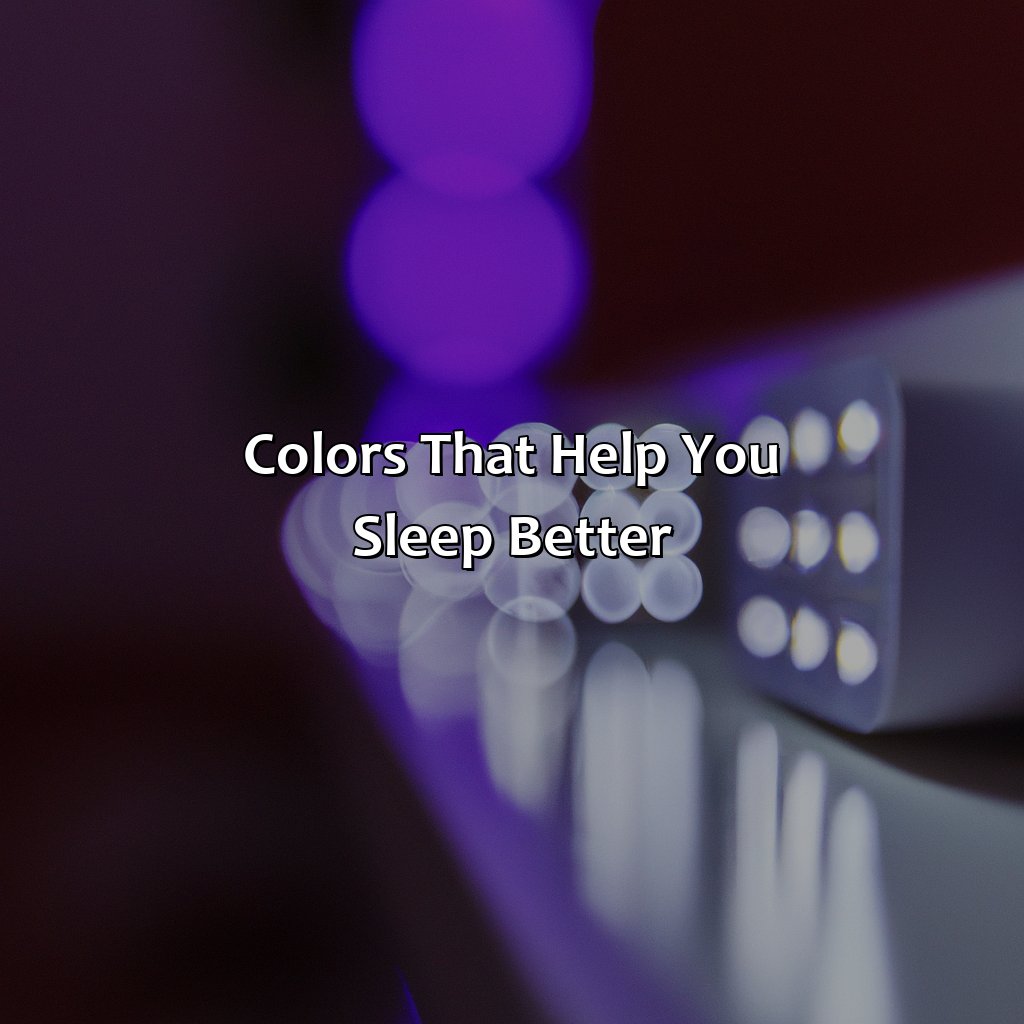 Colors That Help You Sleep Better  - What Color Helps You Sleep Led Lights, 