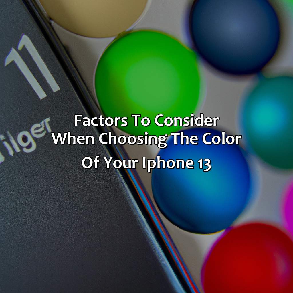 Factors To Consider When Choosing The Color Of Your Iphone 13  - What Color Iphone 13 Should I Get, 