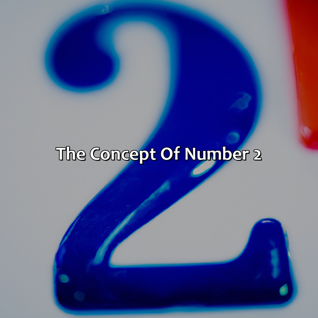 The Concept Of Number 2  - What Color Is 2, 