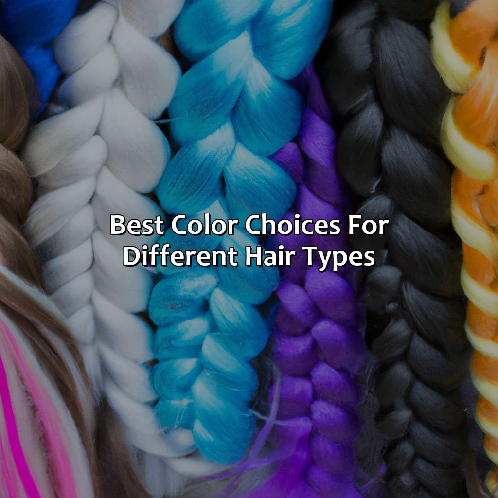 Best Color Choices For Different Hair Types  - What Color Is 2 In Braiding Hair, 