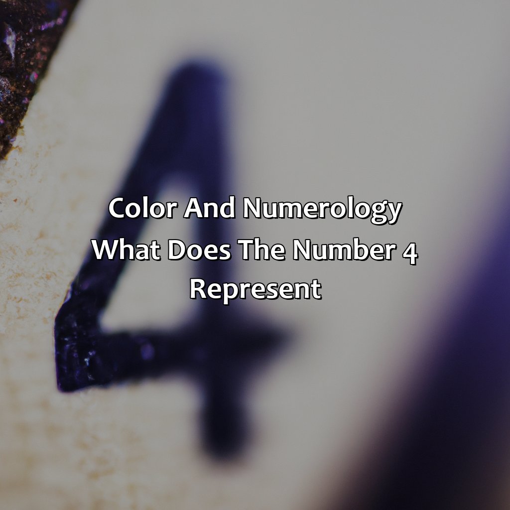 Color And Numerology: What Does The Number 4 Represent?  - What Color Is 4, 