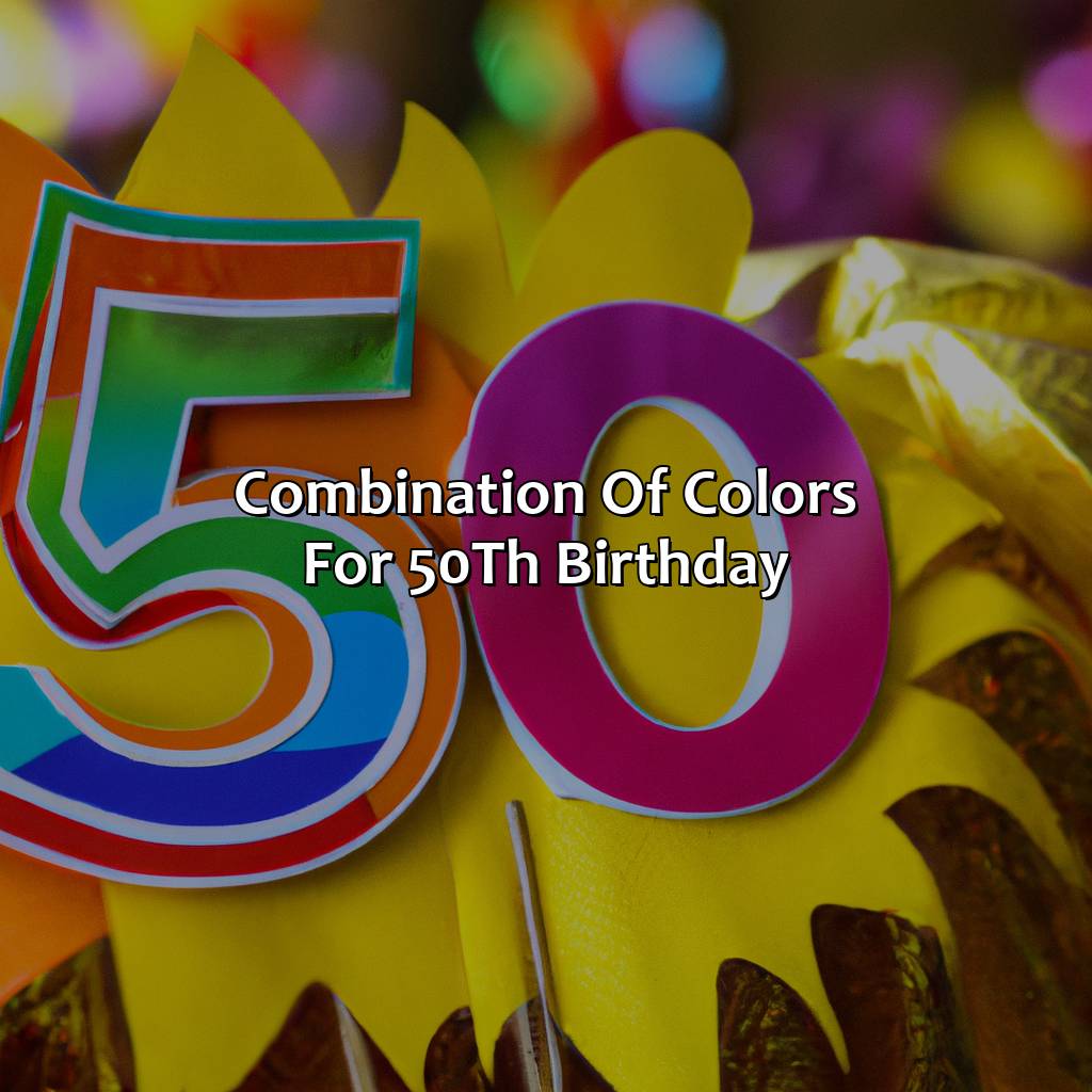Combination Of Colors For 50Th Birthday  - What Color Is 50Th Birthday, 