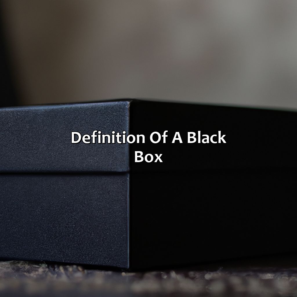 Definition Of A Black Box  - What Color Is A Black Box, 