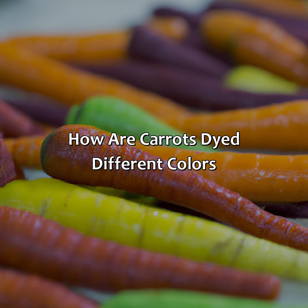 How Are Carrots Dyed Different Colors?  - What Color Is A Carrot, 