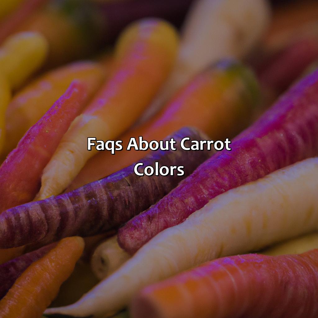 Faqs About Carrot Colors  - What Color Is A Carrot, 