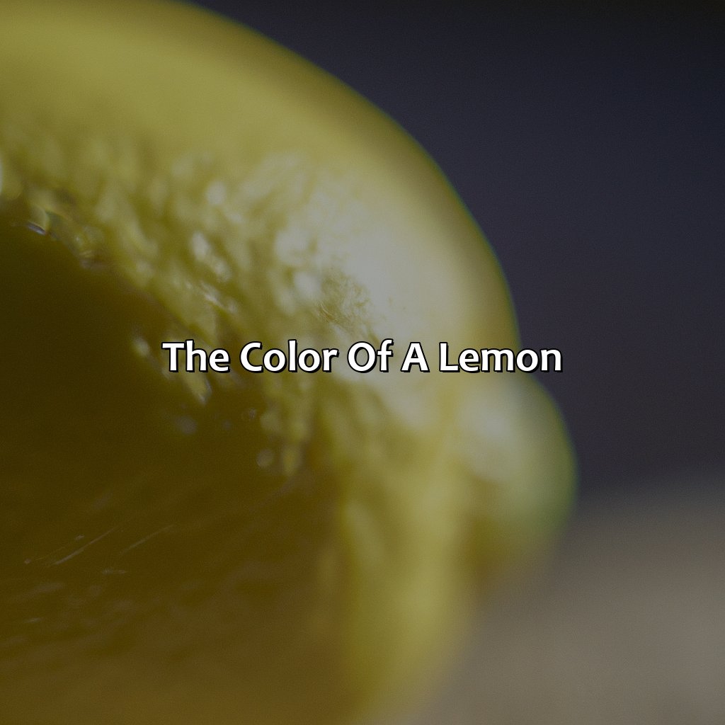The Color Of A Lemon  - What Color Is A Lemon, 