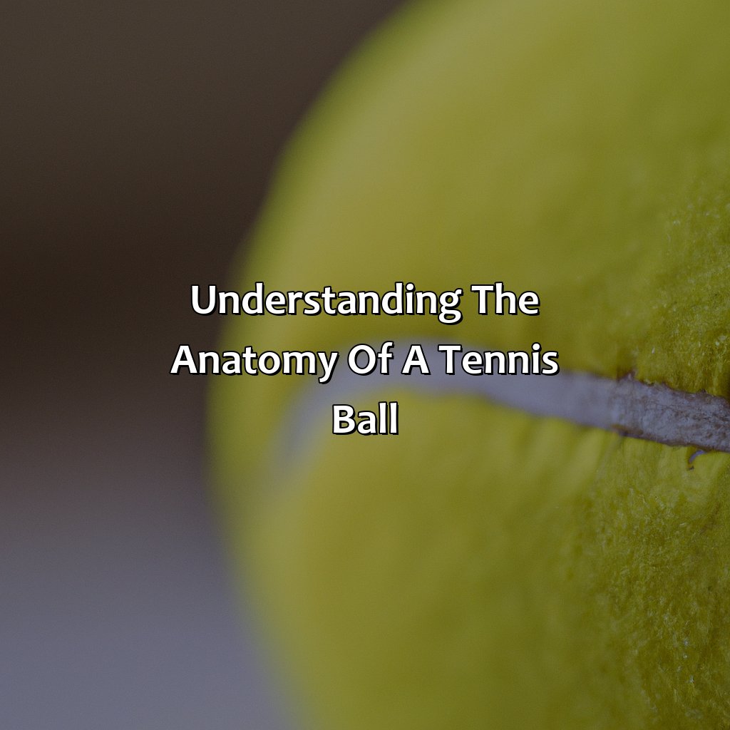 Understanding The Anatomy Of A Tennis Ball  - What Color Is A Tennis Ball, 