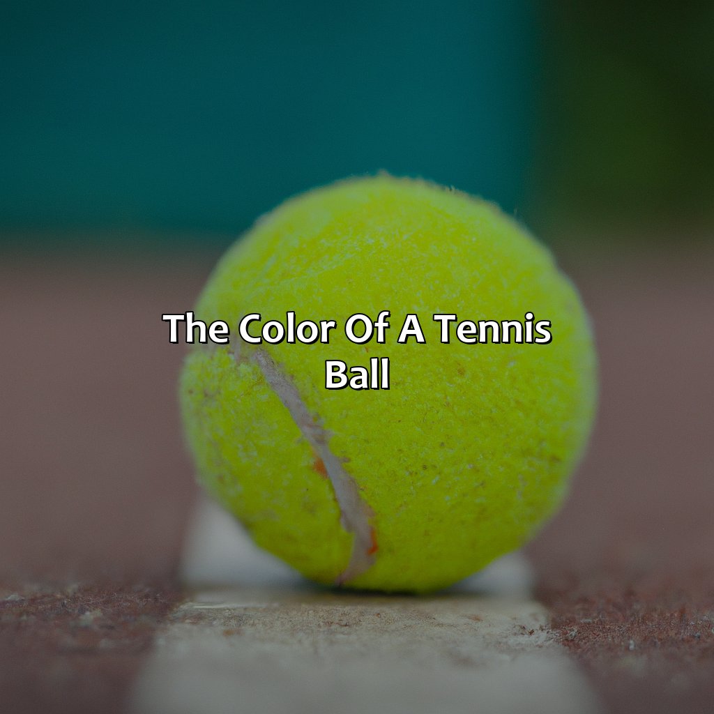 The Color Of A Tennis Ball  - What Color Is A Tennis Ball, 