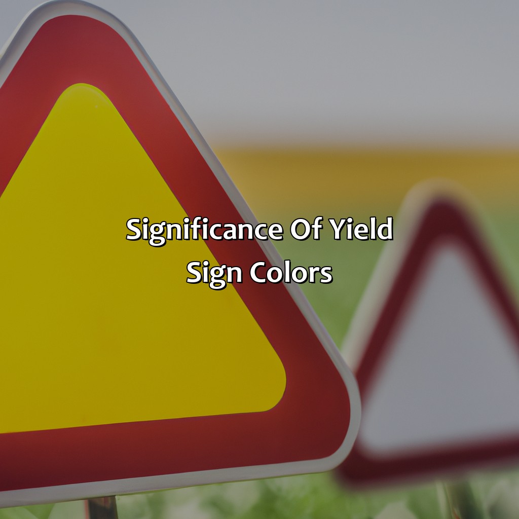 Significance Of Yield Sign Colors  - What Color Is A Yield Sign, 
