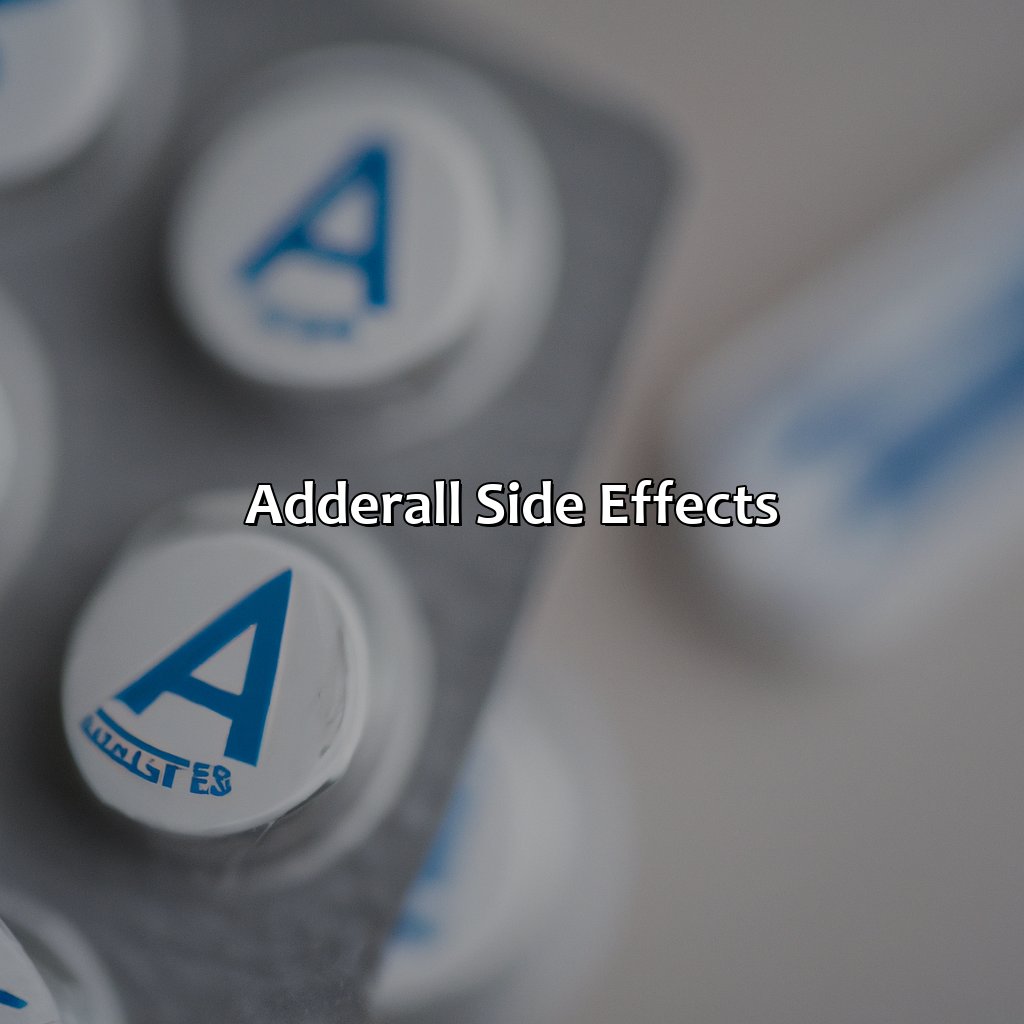 Adderall Side Effects  - What Color Is Adderall, 