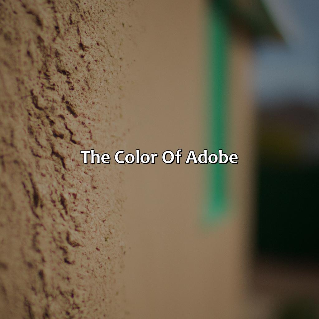 The Color Of Adobe  - What Color Is Adobe, 