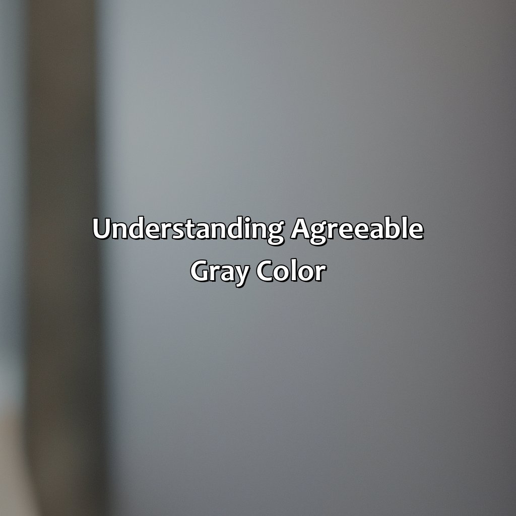 Understanding Agreeable Gray Color  - What Color Is Agreeable Gray, 