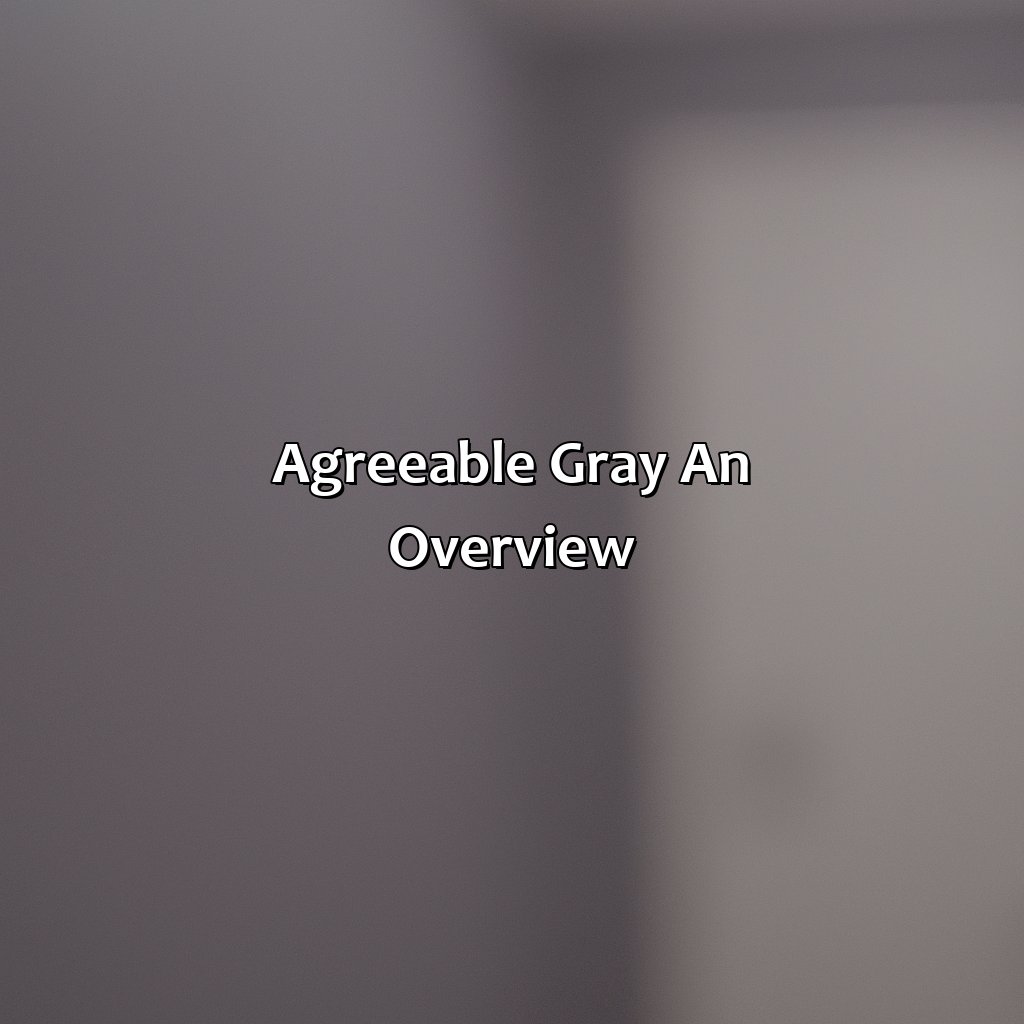 Agreeable Gray: An Overview  - What Color Is Agreeable Gray, 