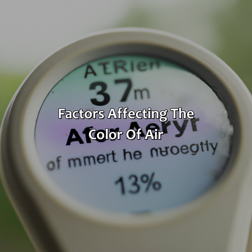 Factors Affecting The Color Of Air  - What Color Is Air, 