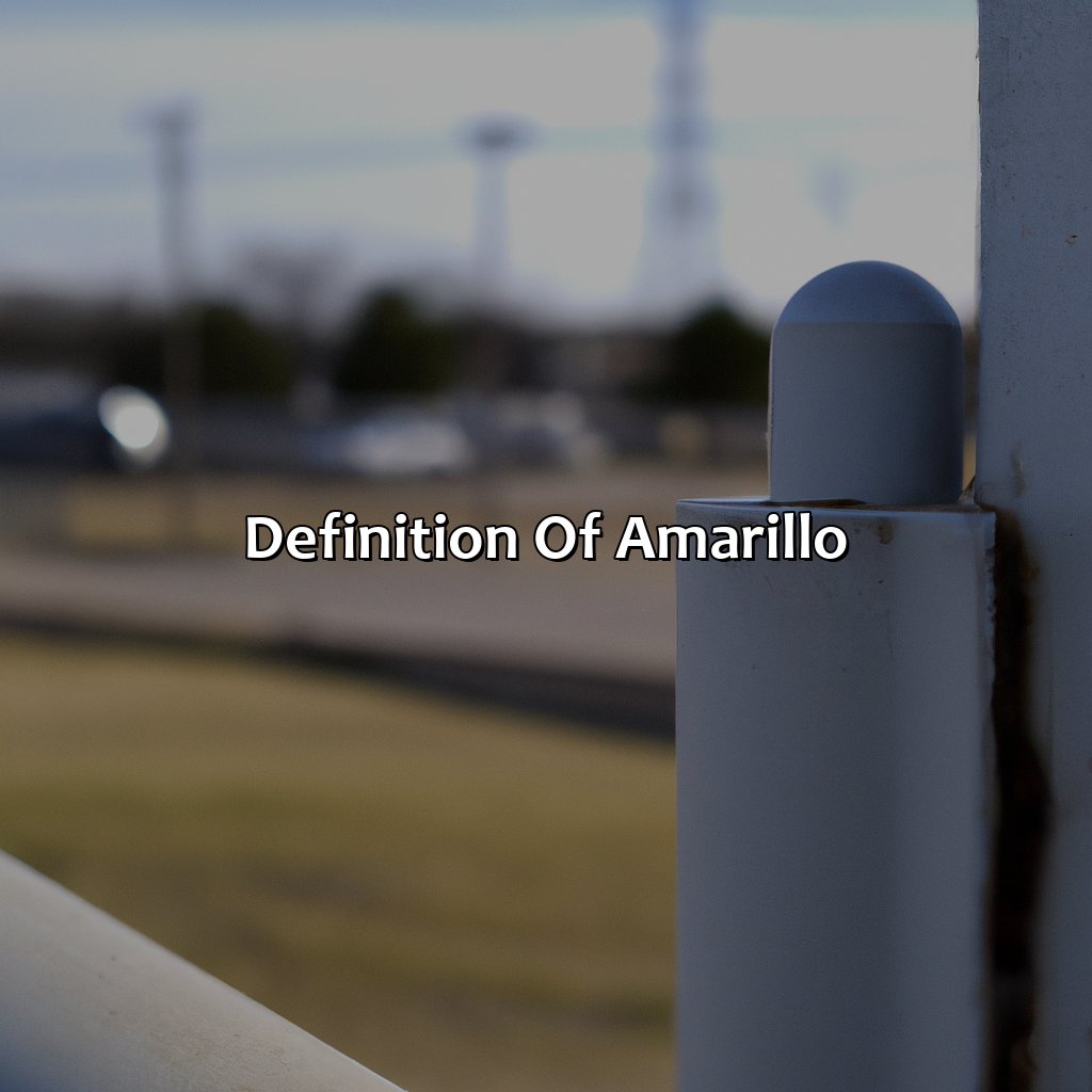 Definition Of Amarillo  - What Color Is Amarillo, 