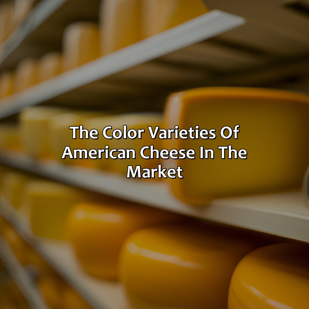 The Color Varieties Of American Cheese In The Market  - What Color Is American Cheese, 
