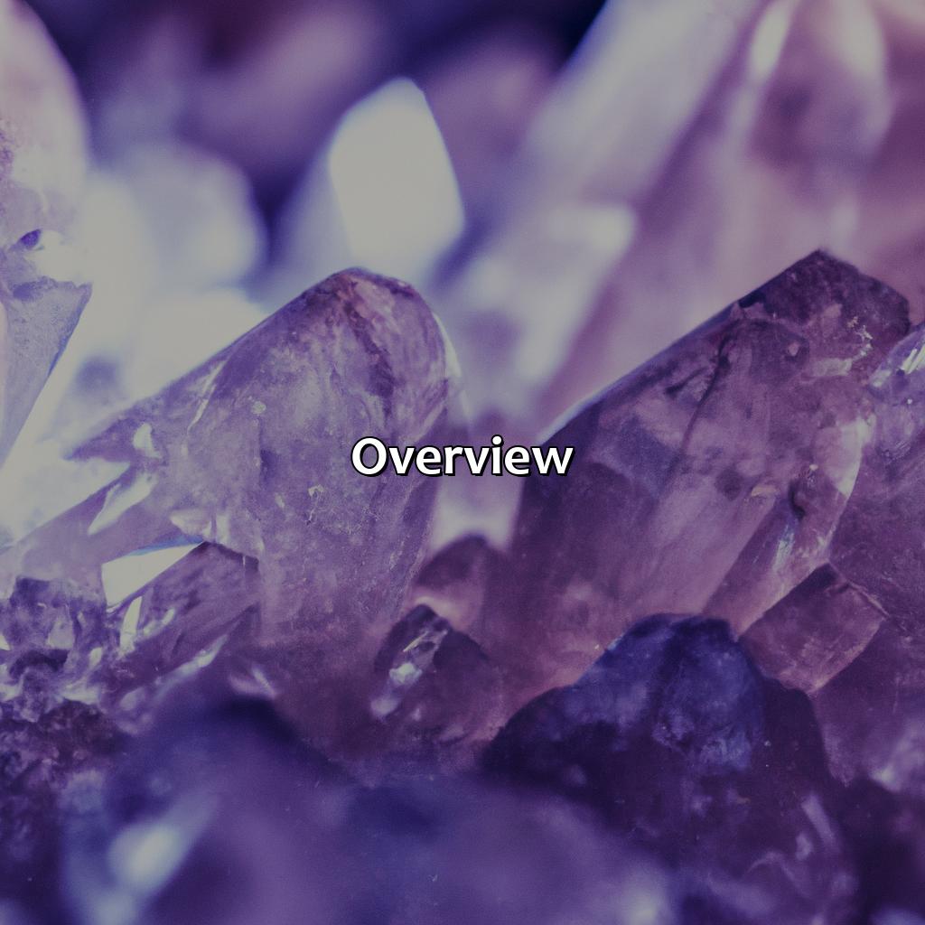 Overview  - What Color Is Amethyst, 