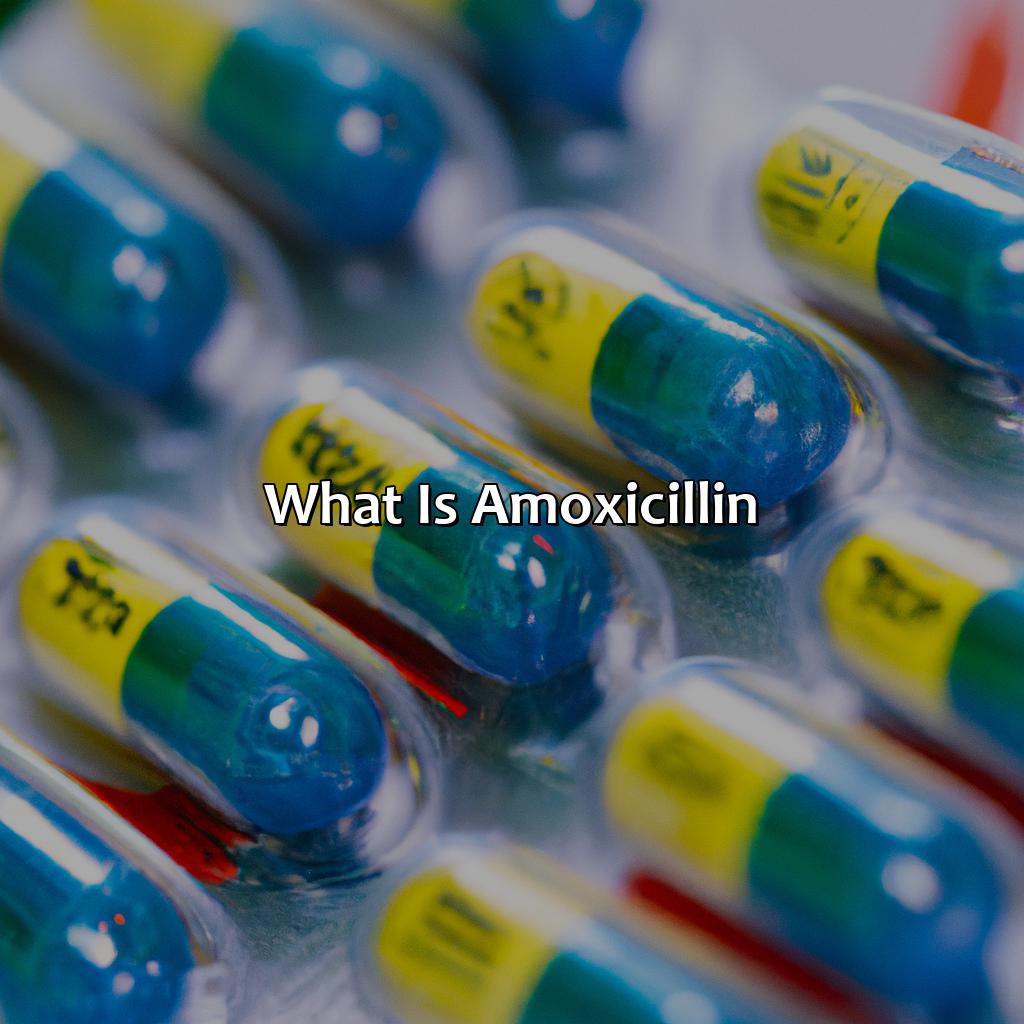 What Is Amoxicillin?  - What Color Is Amoxicillin, 