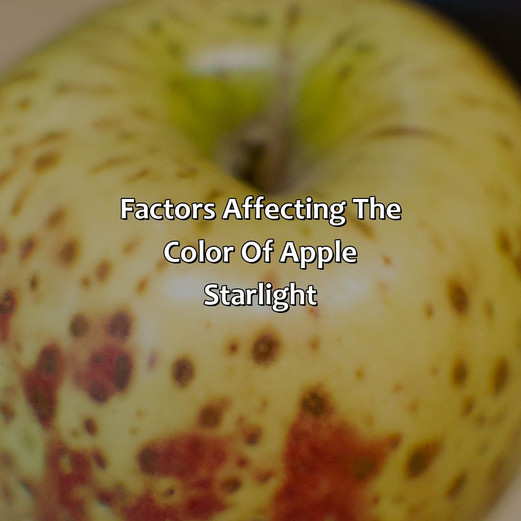 Factors Affecting The Color Of Apple Starlight  - What Color Is Apple Starlight, 