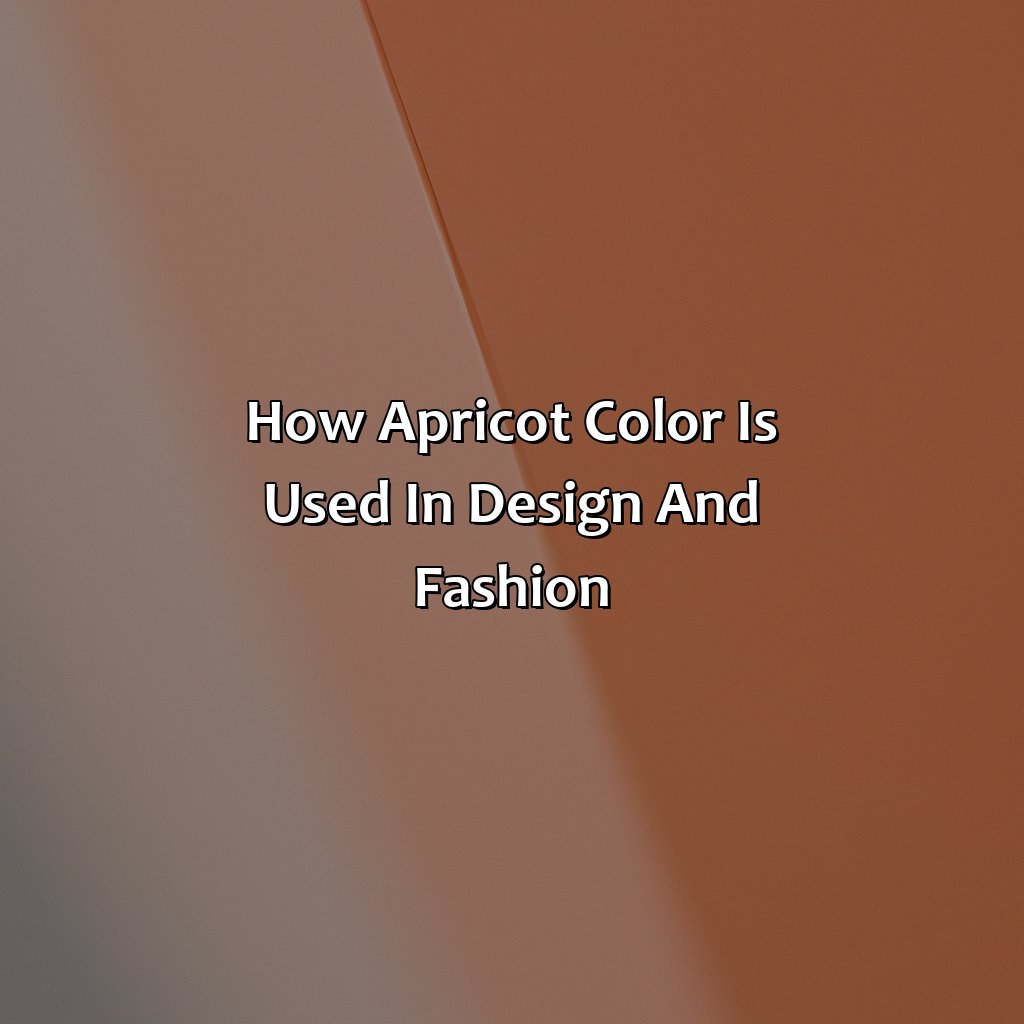How Apricot Color Is Used In Design And Fashion  - What Color Is Apricot, 