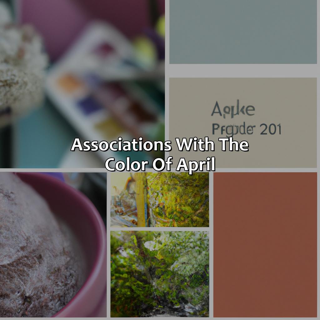 Associations With The Color Of April  - What Color Is April, 