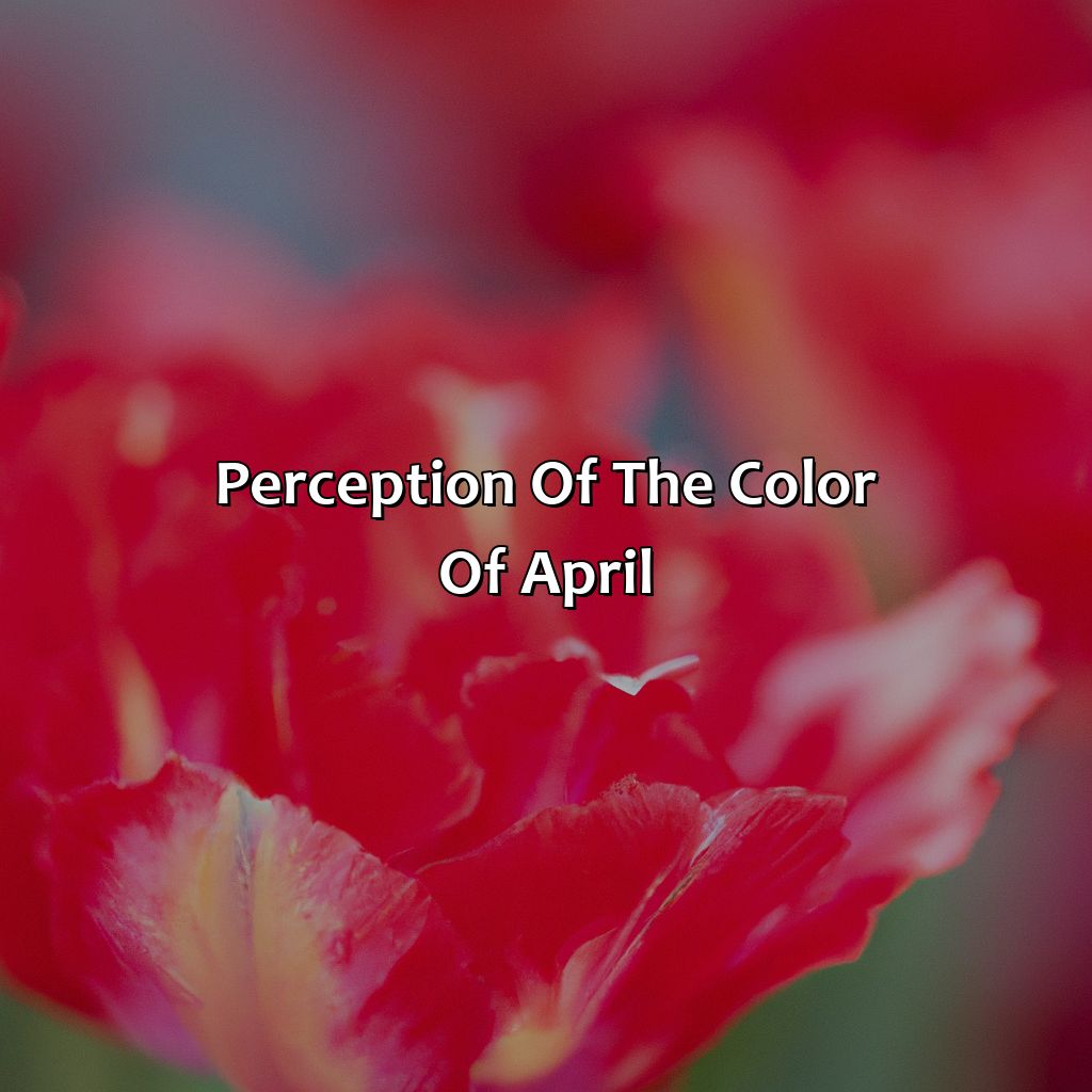 Perception Of The Color Of April  - What Color Is April, 