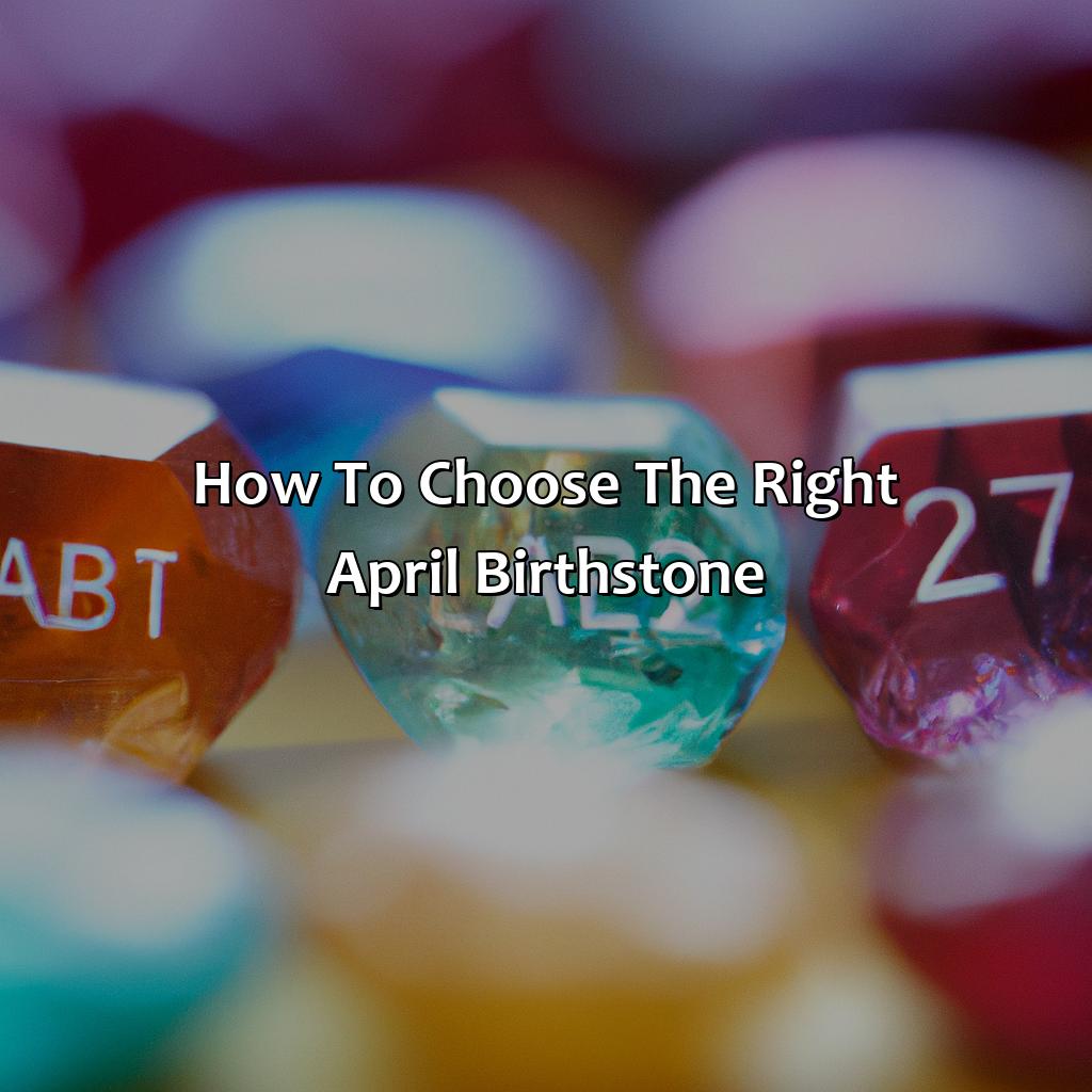 How To Choose The Right April Birthstone  - What Color Is April Birthstone, 