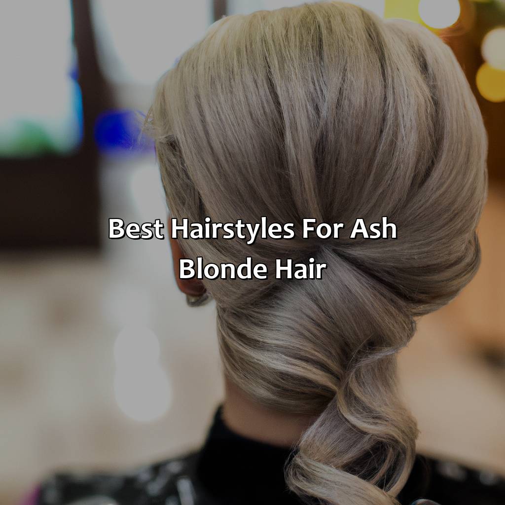 Best Hairstyles For Ash Blonde Hair  - What Color Is Ash Blonde, 