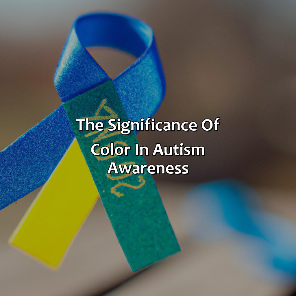 The Significance Of Color In Autism Awareness  - What Color Is Autism Awareness, 