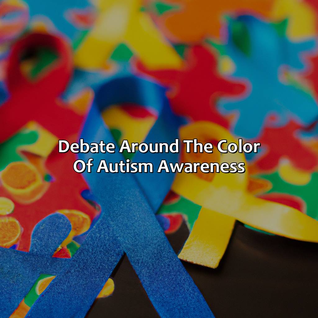 Debate Around The Color Of Autism Awareness  - What Color Is Autism Awareness, 