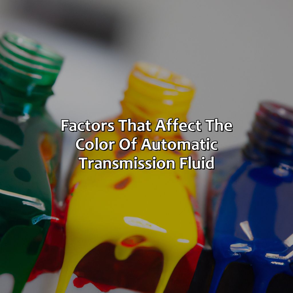 Factors That Affect The Color Of Automatic Transmission Fluid  - What Color Is Automatic Transmission Fluid, 