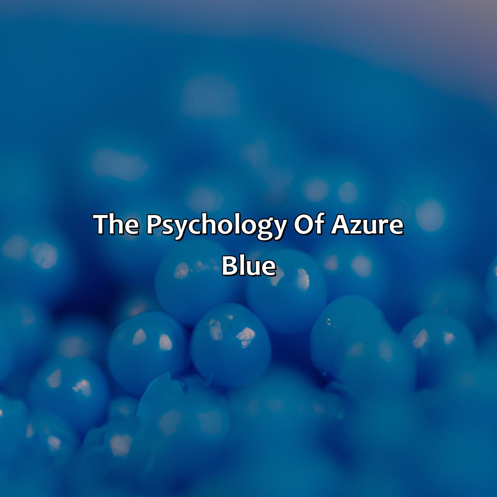The Psychology Of Azure Blue  - What Color Is Azure Blue, 
