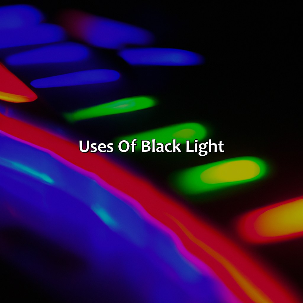 Uses Of Black Light - What Color Is Black Light, 