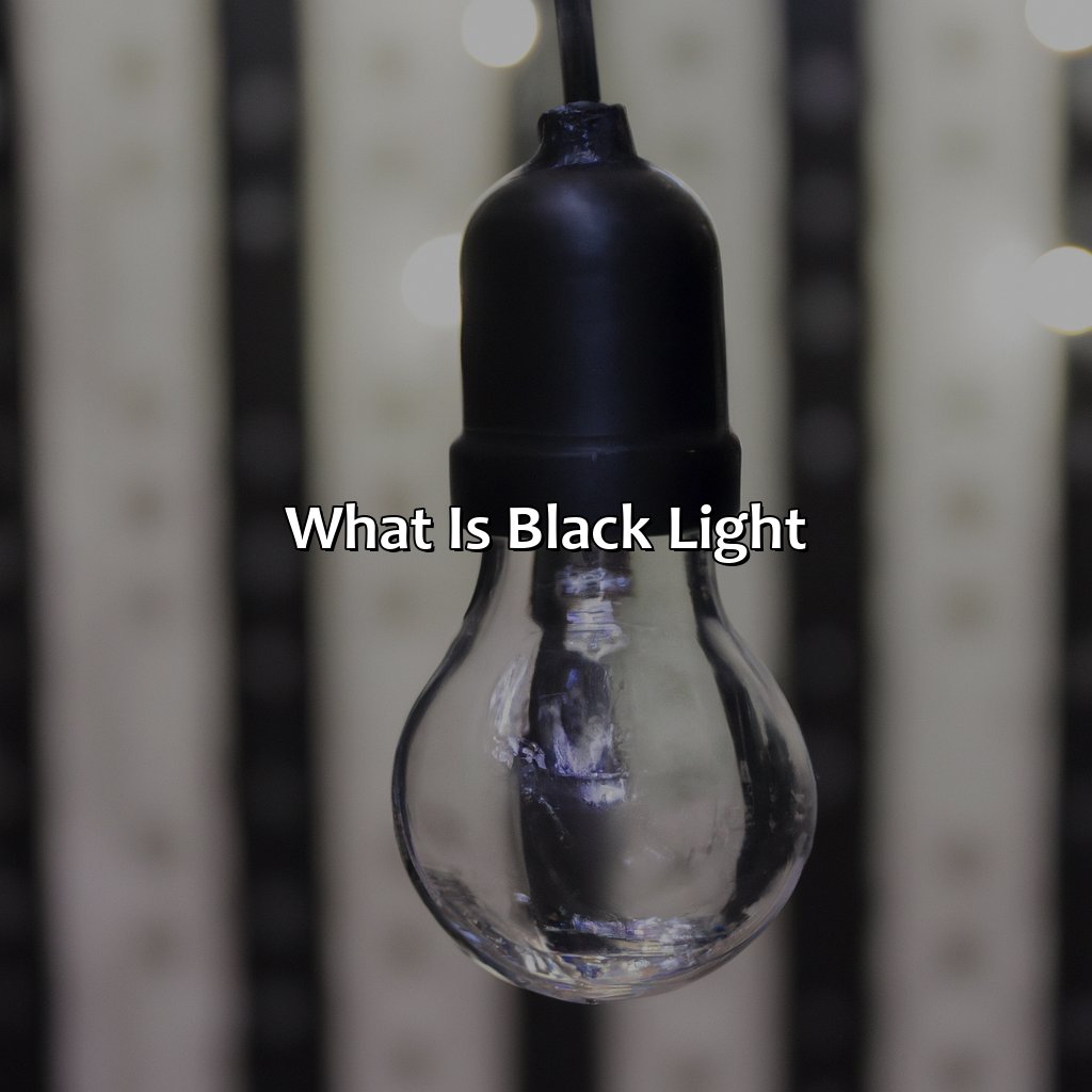 What Is Black Light?  - What Color Is Black Light, 
