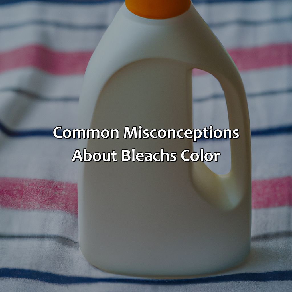 Common Misconceptions About Bleach