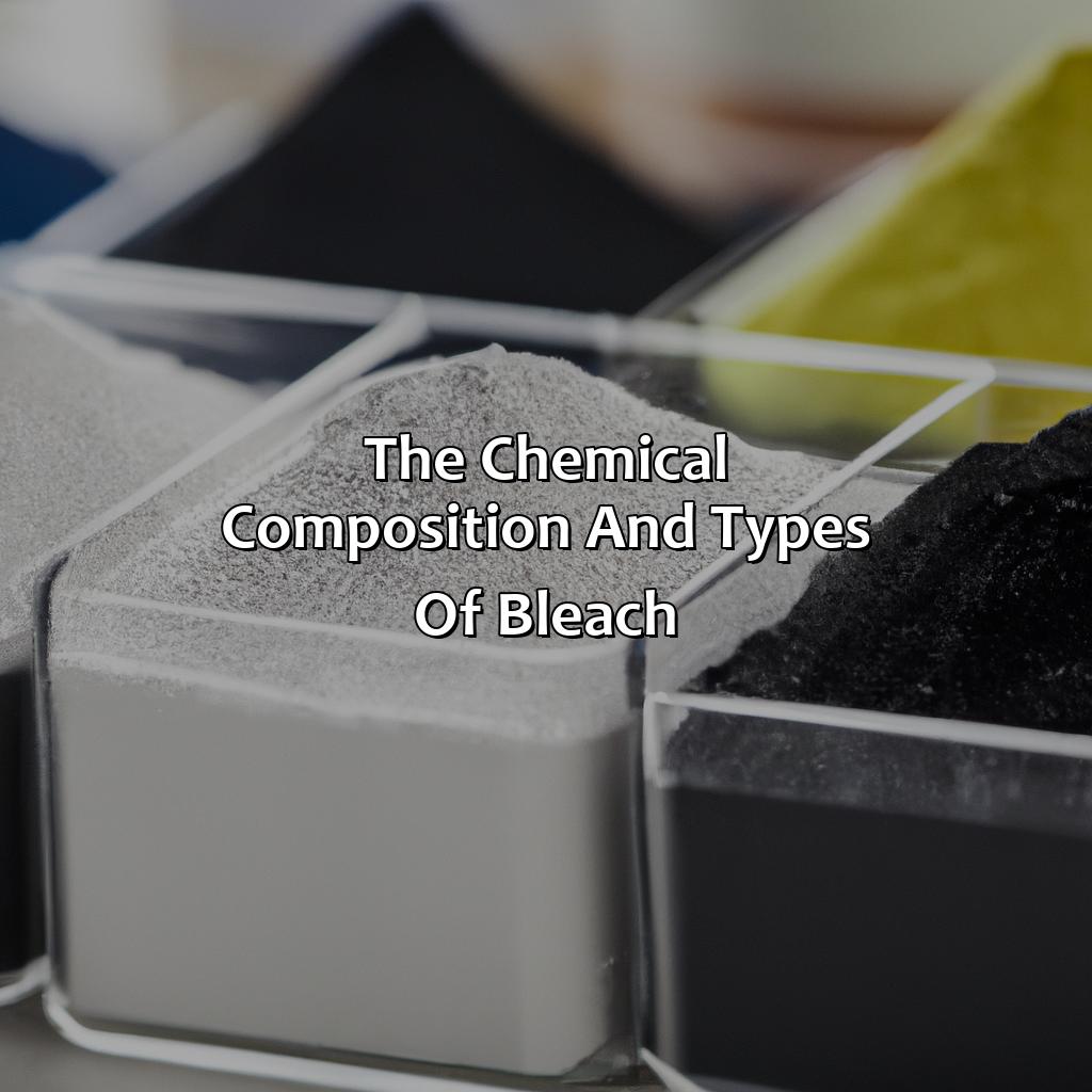 The Chemical Composition And Types Of Bleach  - What Color Is Bleach, 