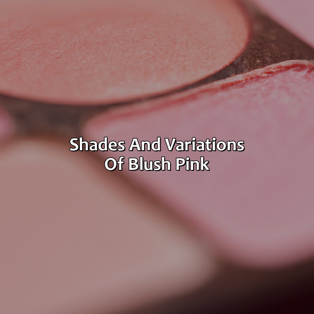 Shades And Variations Of Blush Pink  - What Color Is Blush Pink, 