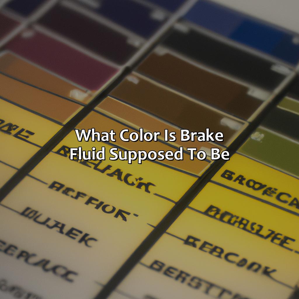 What Color Is Brake Fluid Supposed To Be?  - What Color Is Brake Fluid Supposed To Be, 
