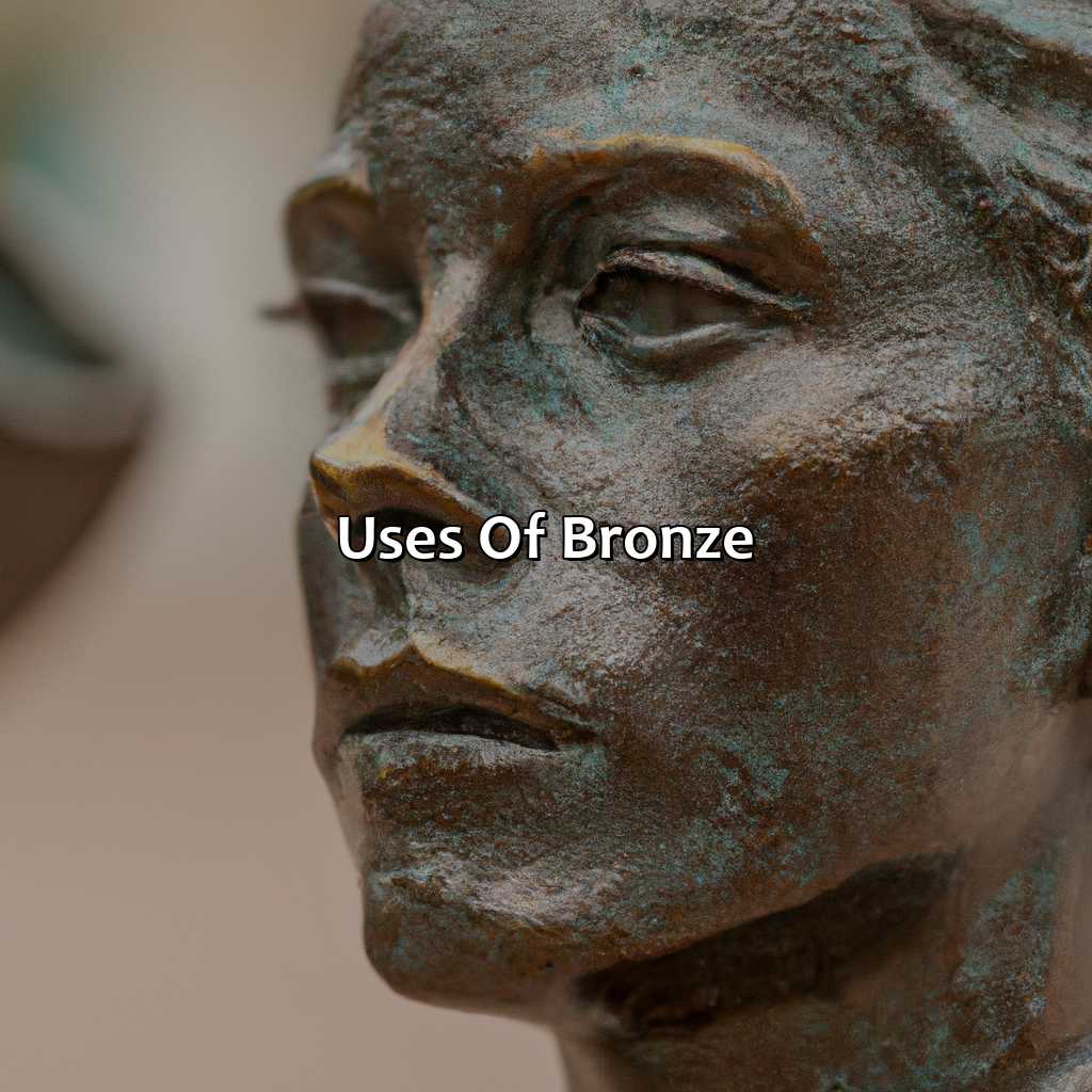 Uses Of Bronze  - What Color Is Bronze, 